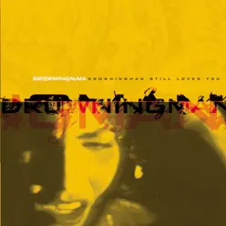 Still Loves You - EP - Drowningman