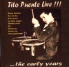 Tito Puente Live…The Early Years