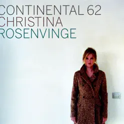 Continental 62 - Christina Rosenvinge