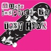 Music Inspired By Tony Hawk