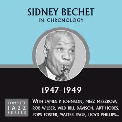 Complete Jazz Series 1947 - 1949 - Sidney Bechet