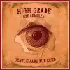 High Grade (The Remixes) album lyrics, reviews, download