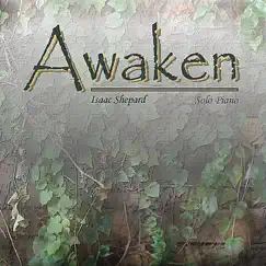 Awaken by Isaac Shepard album reviews, ratings, credits