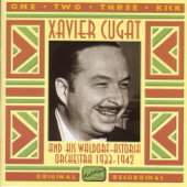 Cugat: One, Two, Three, Kick - Xavier Cugat