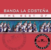 The Best of - Ultimate Collection: Banda La Costeña