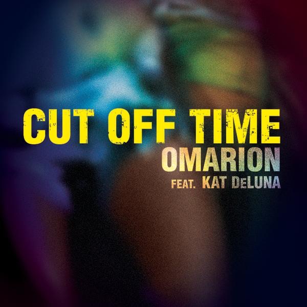 Cut Off Time (feat. Kat DeLuna) - Single - Omarion