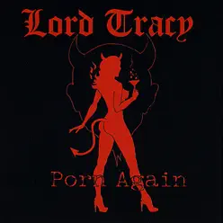 Porn Again - Lord Tracy