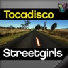 Tocadisco - Streetgirls