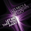 Let me Take you Away - EP
