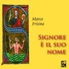 Signore è il suo nome