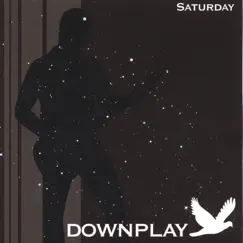 Saturday by Downplay album reviews, ratings, credits
