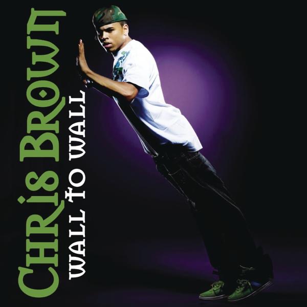 Wall to Wall - EP - Chris Brown