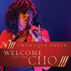 Welcome to the Cho (feat. K.O.) - Single by Chonique Sneed album reviews, ratings, credits