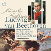 Ludwig van Beethoven: String Quartet No.5 in A Major Op.18 No.5. String Quartet No.6 in B flat Minor op.18 No.6 - Taneyev Quartet