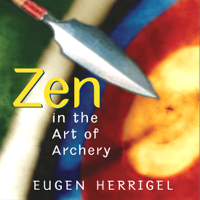 Eugen Herrigel - Zen in the Art of Archery artwork