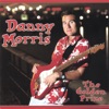 Danny Morris Band - Stop Teasing Me