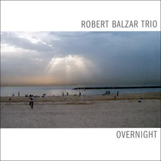 baixar álbum Robert Balzar Trio - Overnight