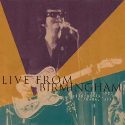 Live from Birmingham - Roy Orbison