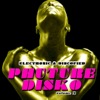 Phuture Disko Vol. 2 - Electronic & Discofied, 2010