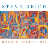 Steve Reich - I. Fast 8:39