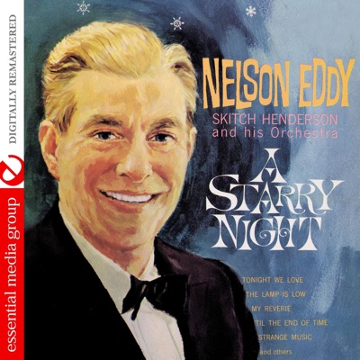 A Starry Night (Remastered) - Nelson Eddy