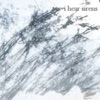 I Hear Sirens - EP