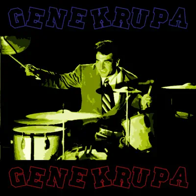 Gene Krupa - Gene Krupa