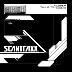 Scantraxx 019 - EP - A-Lusion