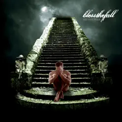 His Last Walk - Blessthefall