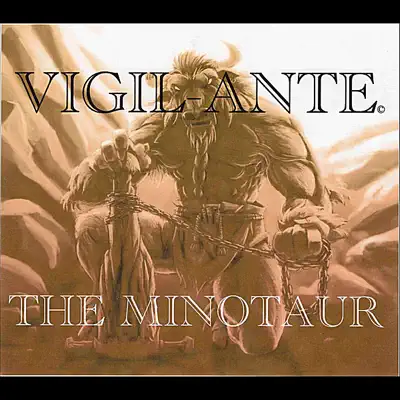The Minotaur - Vigilante The Minotaur - Vigilante