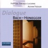 Bach: The Art of Fugue (Arr. for String Orchestra) - Honegger: Prelude, Arioso Et Fughette Sur Le Nom De Bach (Arr. for String Orchestra)