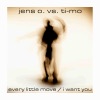 Every Little Move / I Want You