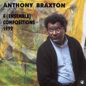 4 (ensemble) Compositions - 1992 - Anthony Braxton