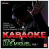Suave (In the Style of Luis Miguel) [Karaoke Version] - Ameritz Karaoke Hits