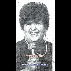 Don't Be a Tease - Single - Miss Angie Don't Be a Tease - Single - Miss Angie