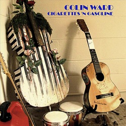 Colin Ward - Cigarettes and Gasoline