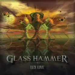 Lex Live - Glass Hammer