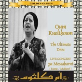 Arabic Golden Oldies: Oum Koulthoum - The Ultimate Diva - Ya Messaharni artwork