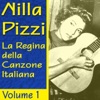 Nilla Pizzi: La regina della canzone italiana, vol. 1