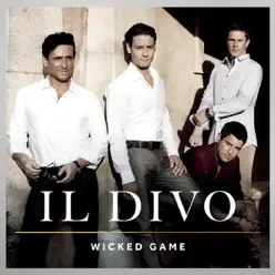 Wicked Game - Il Divo