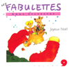 Les fabulettes, vol. 9 : Joyeux Noël - Anne Sylvestre