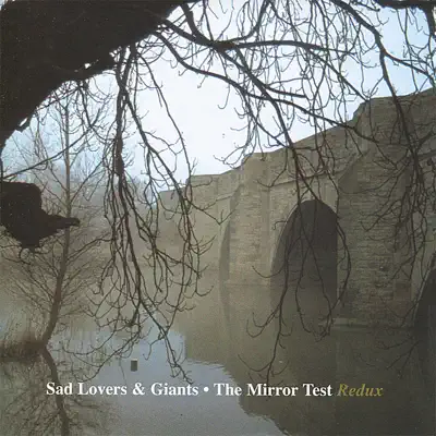 The Mirror Test Redux - Sad Lovers and Giants