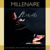 Millenaire (feat. James "The Chameleon" White III)