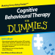 Rob Willson & Rhena Branch - Cognitive Behavioural Therapy For Dummies Audiobook