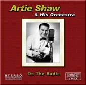 Artie Shaw - I Can'T Believe That You'Re In Love With Me