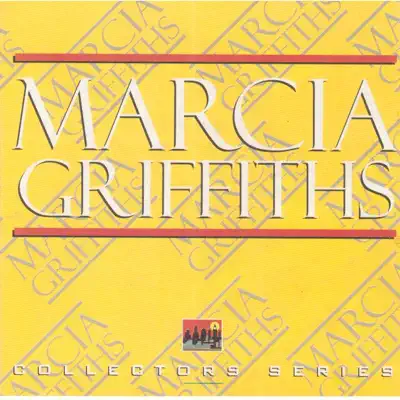 Marcia Griffiths - Collectors Series - Marcia Griffiths Marcia Griffiths - Collectors Series - Marcia Griffiths