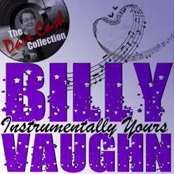 Instrumentally Yours - [The Dave Cash Collection] - Billy Vaughn