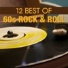 12 Best of 60's Rock N' Roll