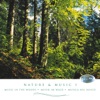 Nature & Music I (Natural Sounds of the Forest With Relaxation Music.), 2004