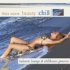 Ibiza Meets Beauty Chill 2 (Balearic Lounge Chill House Grooves), 2011